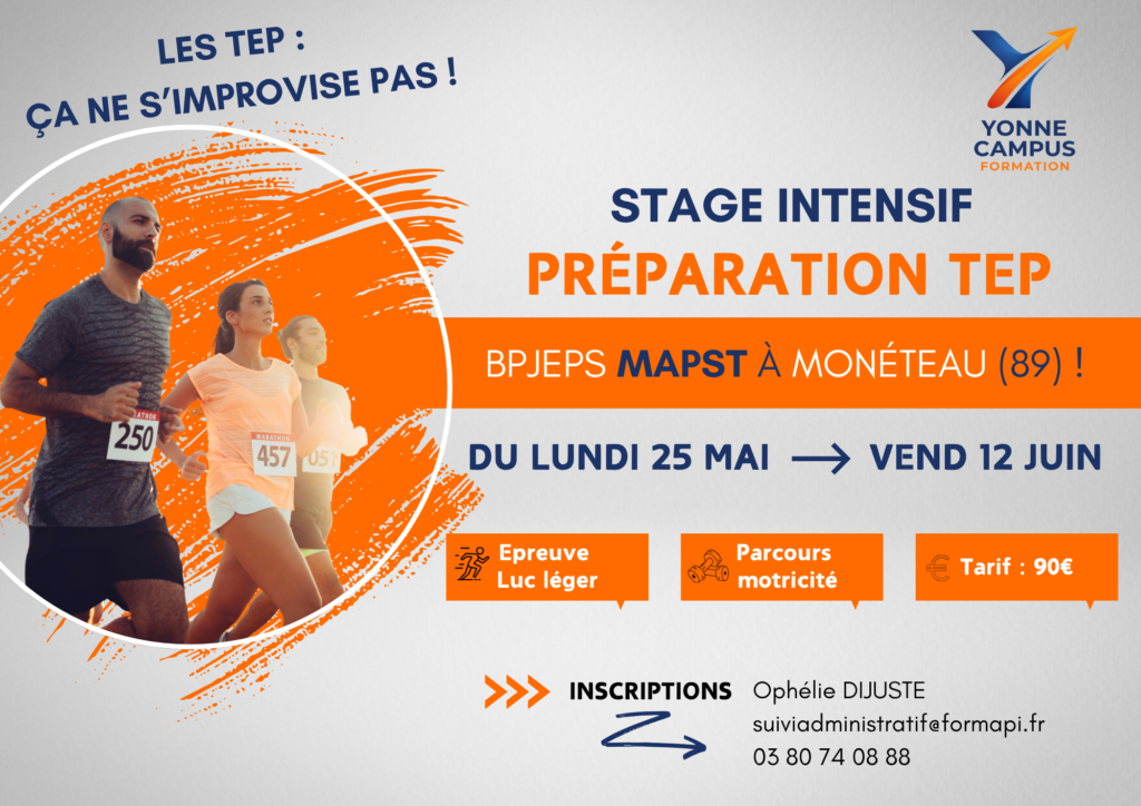Stage de préparation aux TEP BPJEPS MAPST à Monéteau : visuel avec sportifs en course, annonçant un entraînement intensif de 3 semaines (Luc Léger et motricité). Yonne Campus Formation, FORMAPI